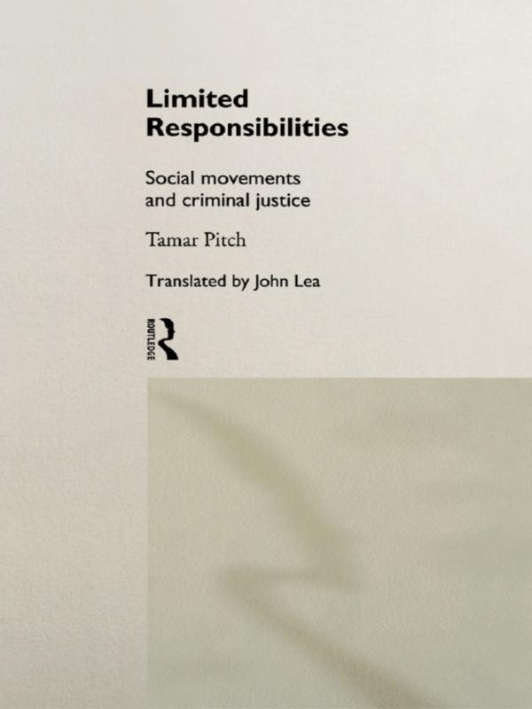 Limited Responsibilities by John Lea, Tamar Pitch