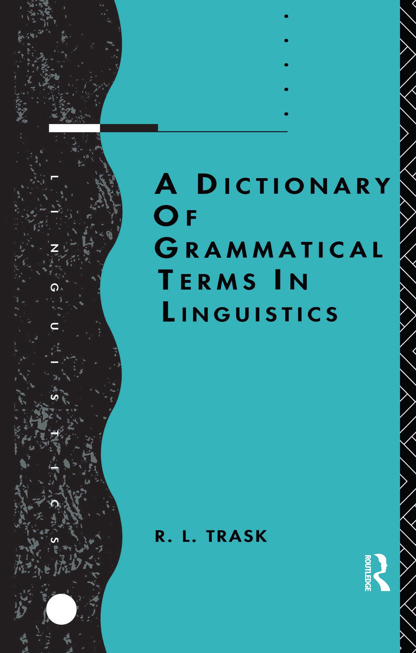 A Dictionary of Grammatical Terms in Linguistics