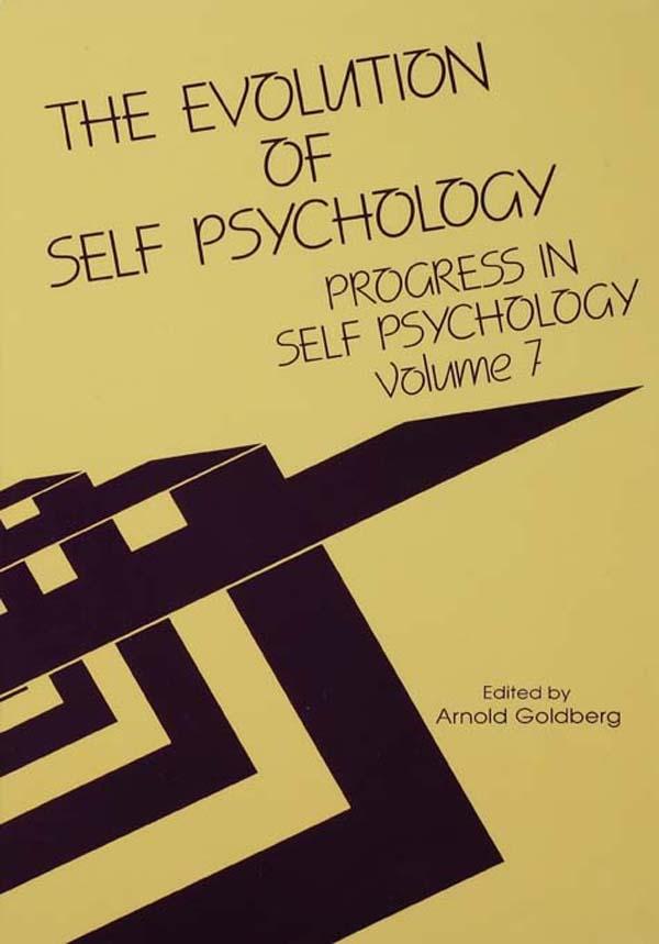 Progress in Self Psychology, V. 7 by Arnold I. Goldberg
