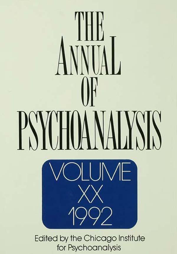 The Annual of Psychoanalysis, V. 20 by Jerome A. Winer