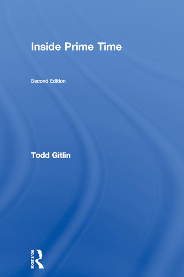 Inside Prime Time by Todd Gitlin