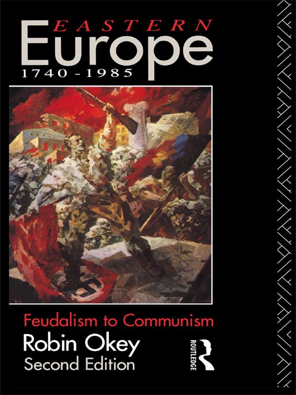 Eastern Europe 1740-1985