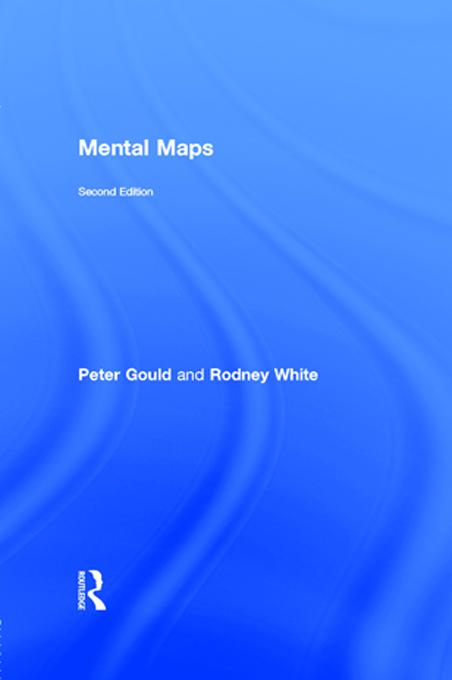 Mental Maps by Peter Gould, Rodney White