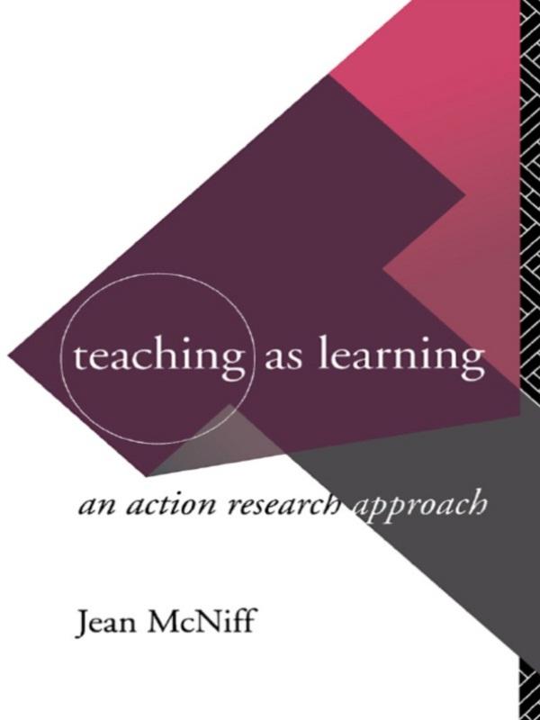 Teaching as Learning by Jean McNiff