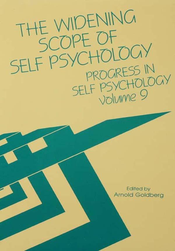 Progress in Self Psychology, V. 9 by Arnold I. Goldberg