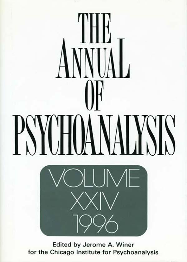 The Annual of Psychoanalysis, V. 24 by Jerome A. Winer