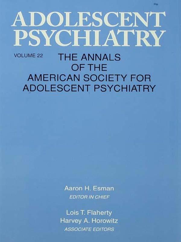Adolescent Psychiatry, V. 22 by Aaron H. Esman