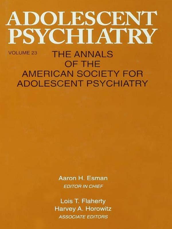Adolescent Psychiatry, V. 23 by Aaron H. Esman