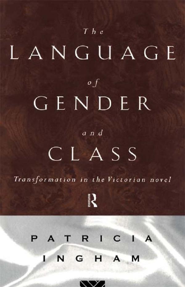 Language of Gender and Class by Patricia Ingham