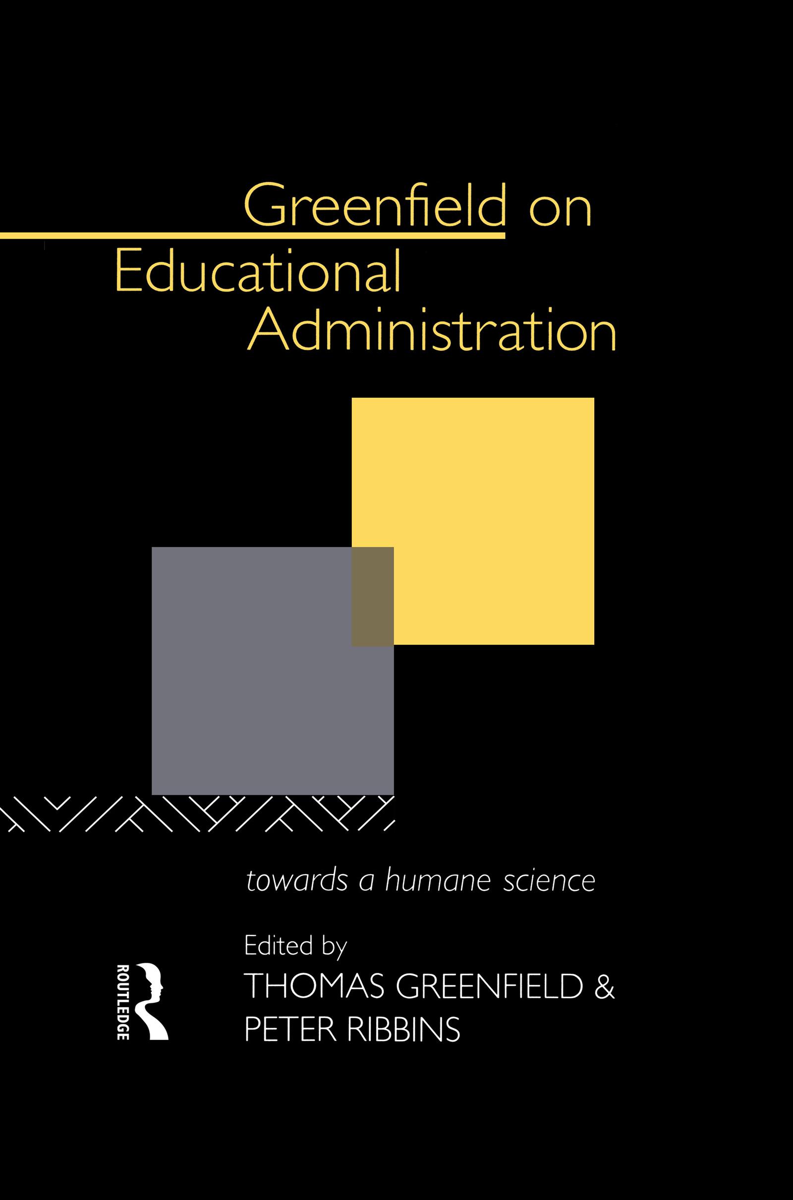 Greenfield on Educational Administration