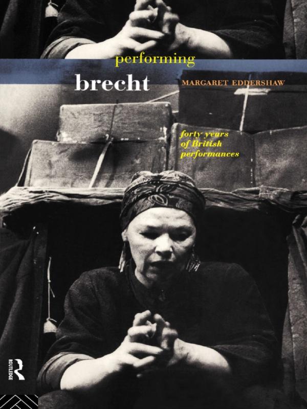 Performing Brecht by Margaret Eddershaw