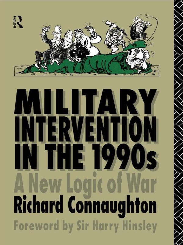 Military Intervention in the 1990s by Colonel Richard M Connaughton