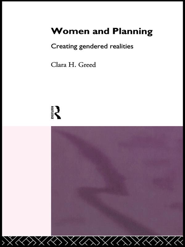 Women and Planning by Clara H. Greed