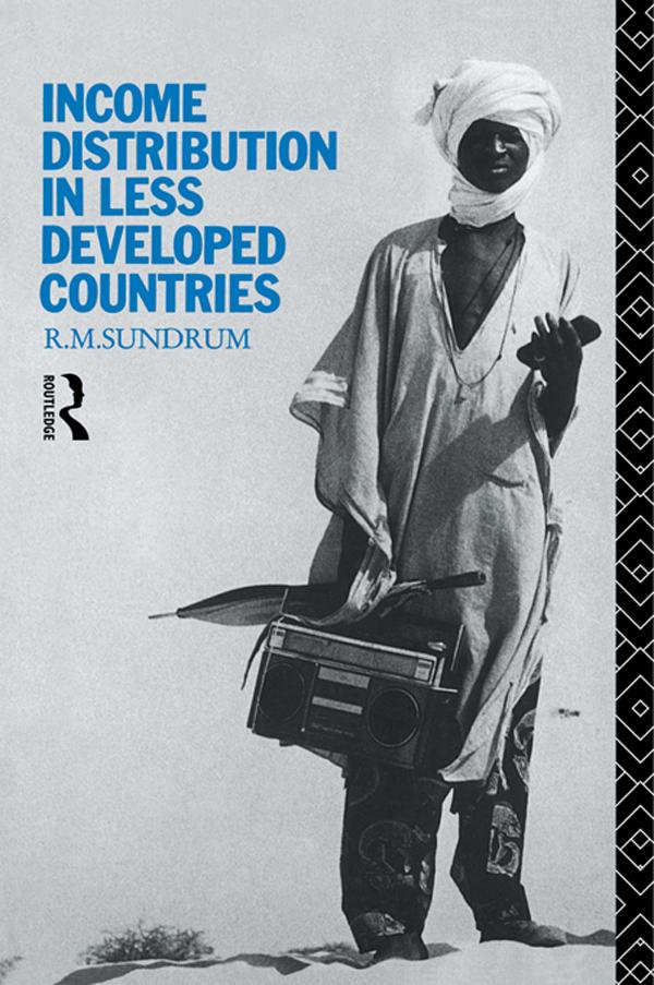 Income Distribution in Less Developed Countries by R. M. Sundrum