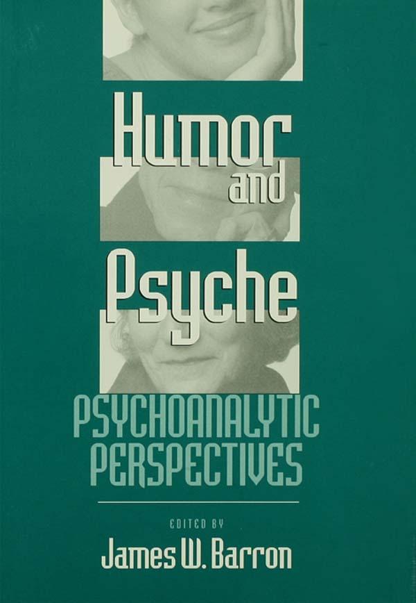Humor and Psyche by James W. Barron