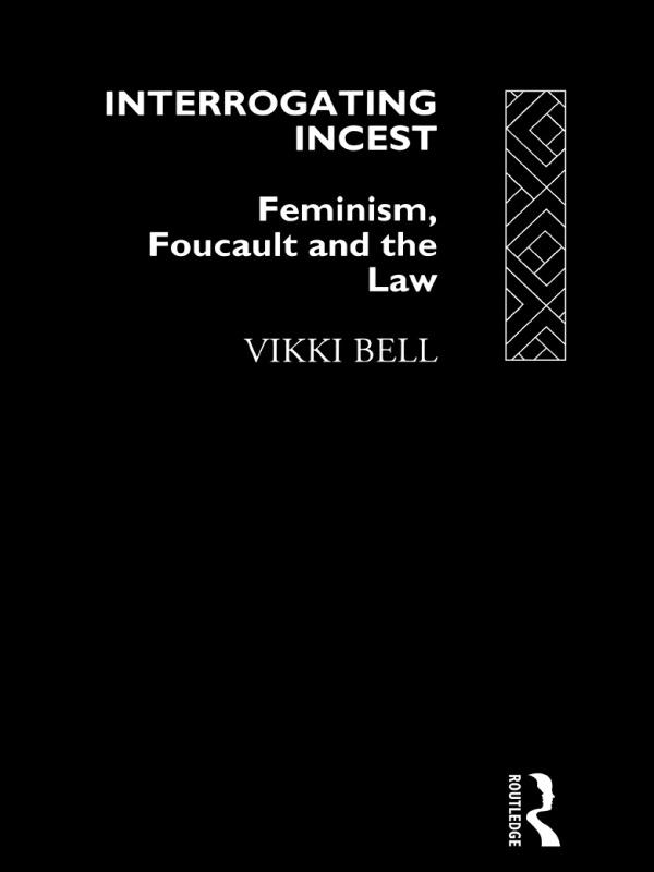Interrogating Incest by Vikki Bell