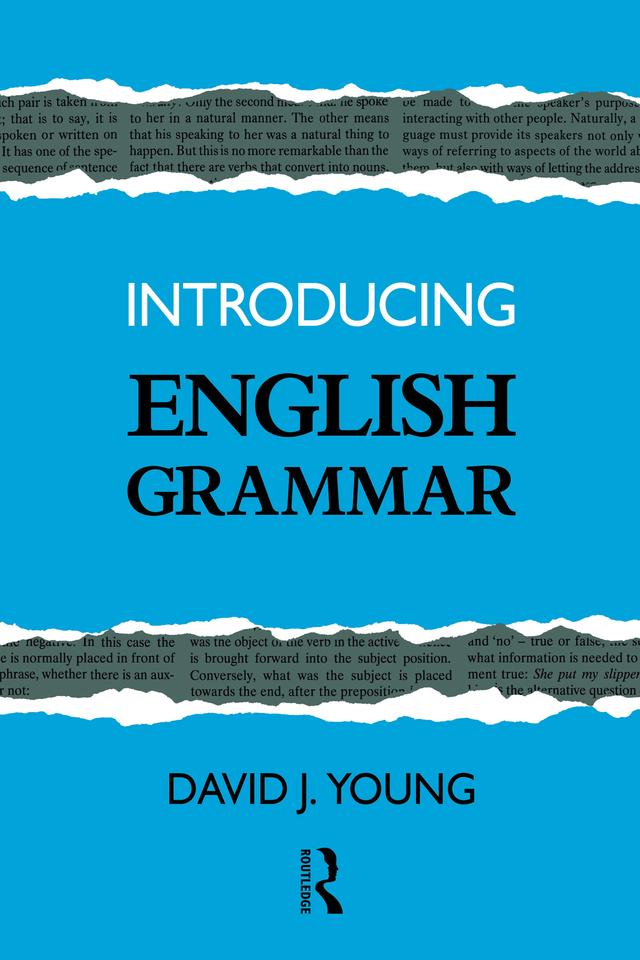 Introducing English Grammar by David J. Young
