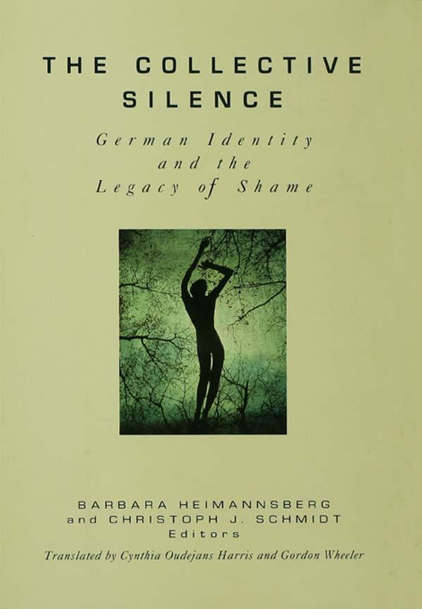 The Collective Silence by Barbara Heimannsberg, Christoph J Schmidt