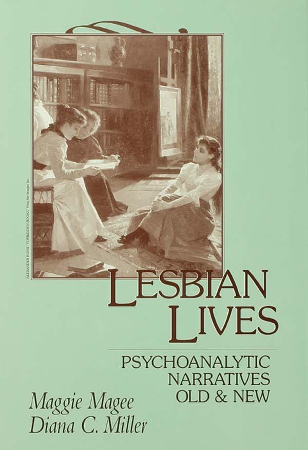 Lesbian Lives by Diana C. Miller, Maggie Magee
