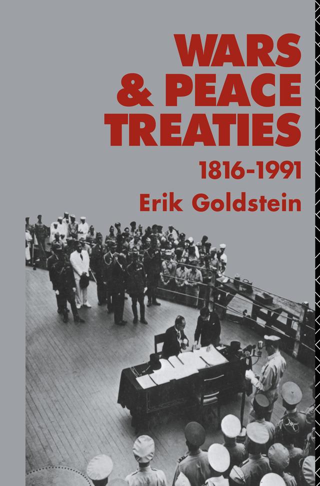 Wars and Peace Treaties by Dr Erik Goldstein, Erik Goldstein
