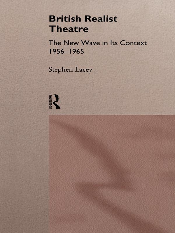 British Realist Theatre by Stephen Lacey