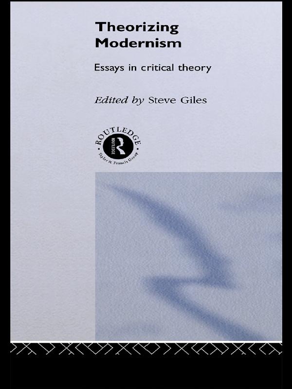 Theorizing Modernisms by Steve Giles