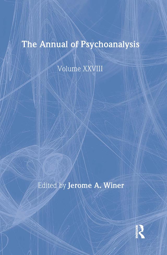 The Annual of Psychoanalysis, V. 28 by Jerome A. Winer
