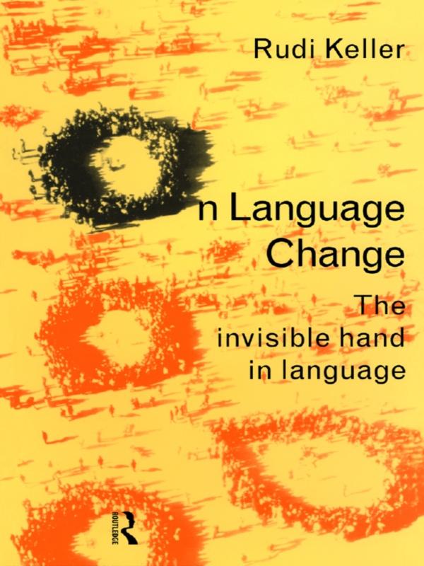 On Language Change by Brigitte Nerlich, Rudi Keller