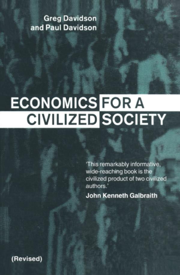 Economics for a Civilized Society by Greg Davidson, Paul Davidson