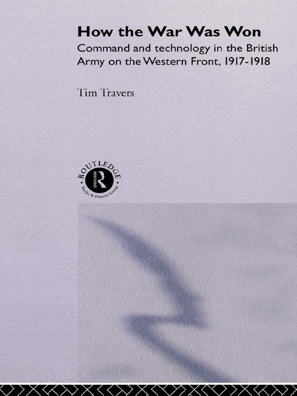 How the War Was Won by T.H.E. Travers