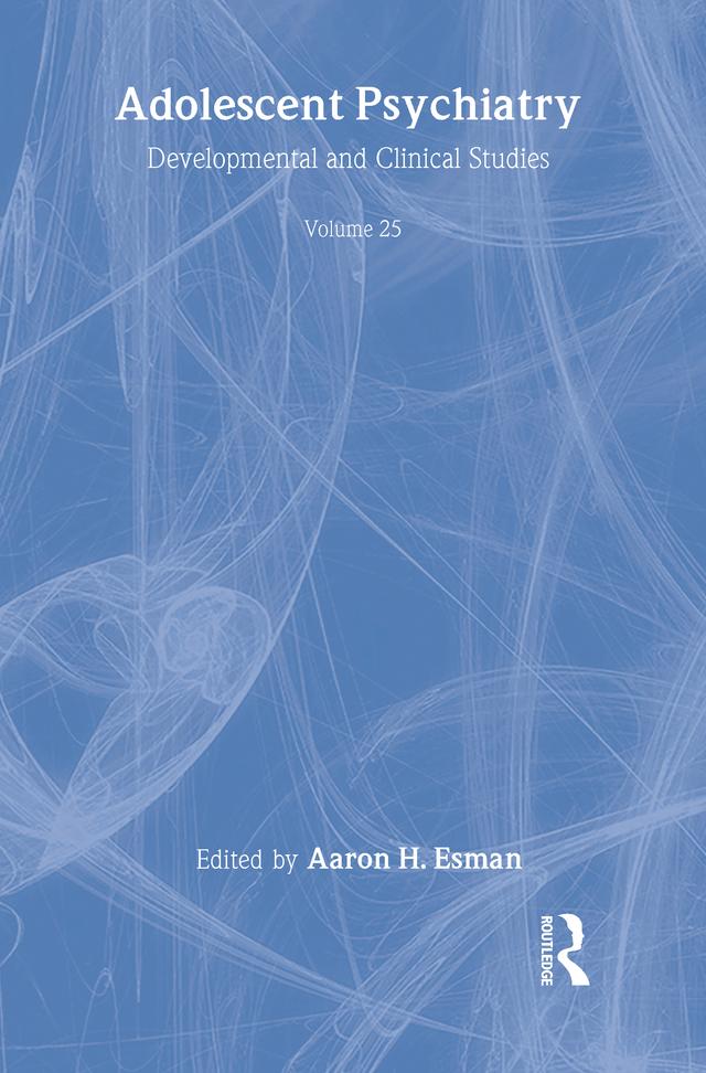 Adolescent Psychiatry, V. 25 by Aaron H. Esman