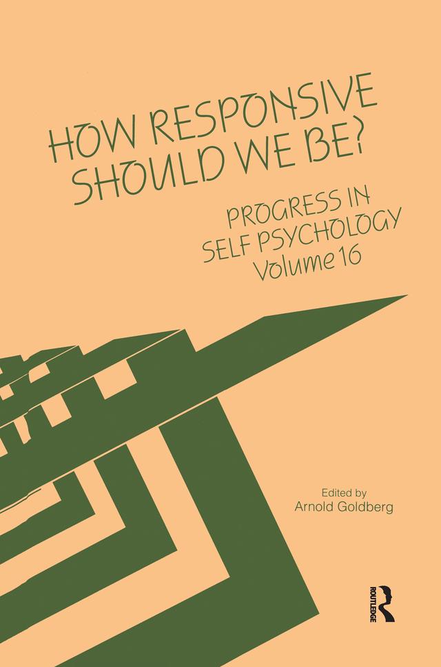 Progress in Self Psychology, V. 16 by Arnold I. Goldberg