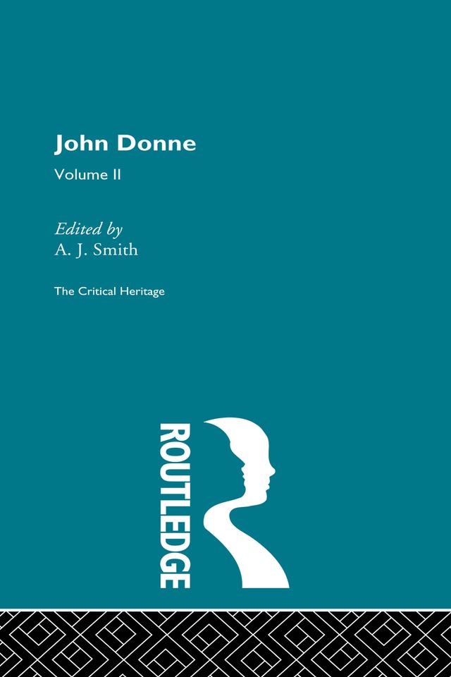 John Donne: The Critical Heritage by A.J. Smith