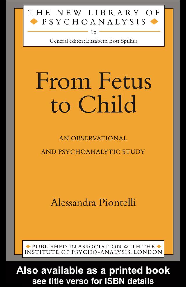 From Fetus to Child by Alessandra Piontelli