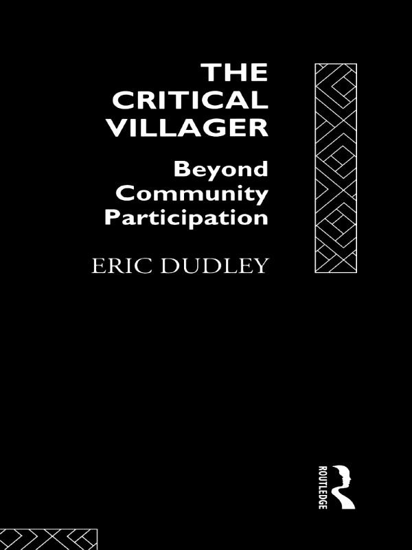 The Critical Villager by Eric Dudley
