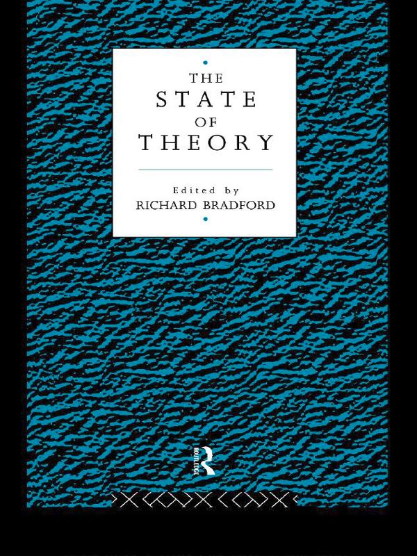 The State of Theory by Richard Bradford