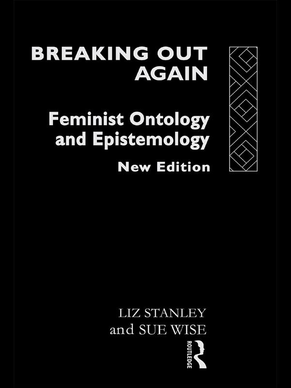 Breaking Out Again by Liz Stanley, Sue Wise