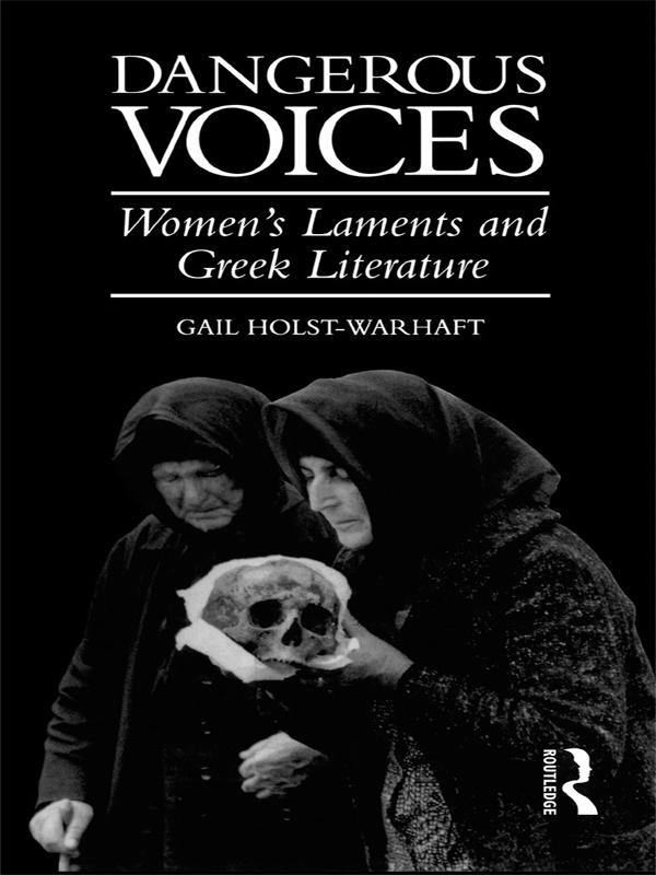 Dangerous Voices by Gail Holst-Warhaft