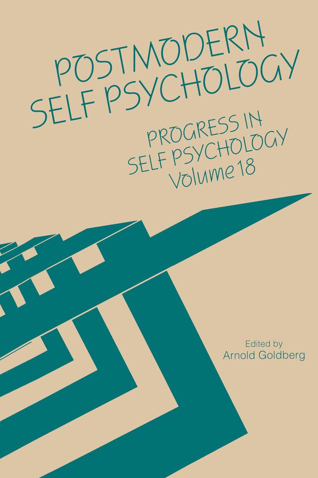 Progress in Self Psychology, V. 18 by Arnold I. Goldberg
