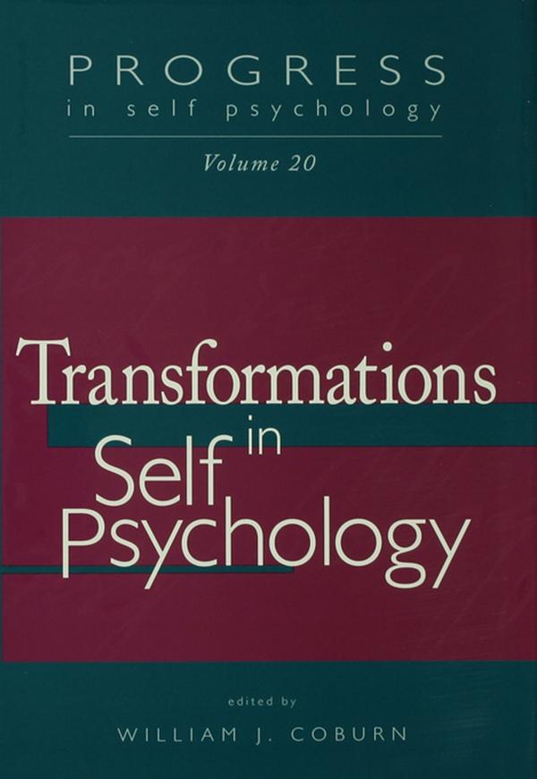 Progress in Self Psychology, V. 20 by William J. Coburn