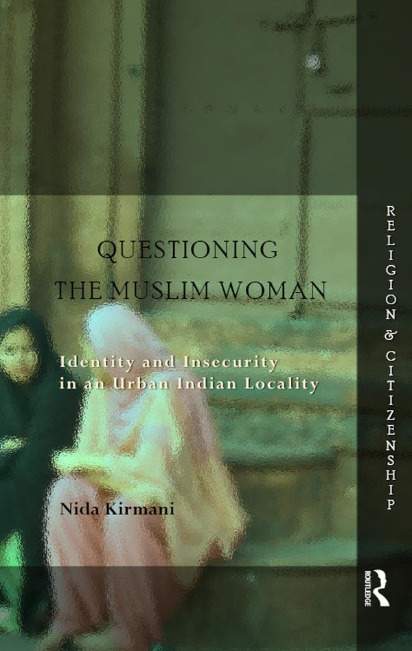 Questioning the 'Muslim Woman' by Nida Kirmani