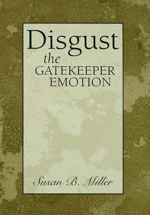 Disgust by Susan Miller