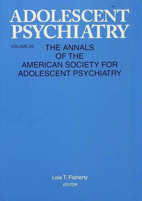 Adolescent Psychiatry, V. 28 by Lois T. Flaherty