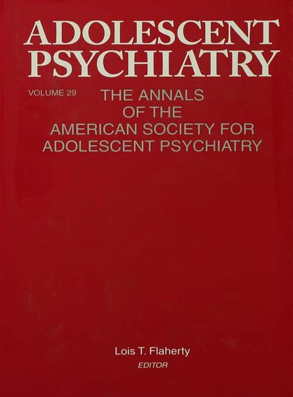 Adolescent Psychiatry, V. 29 by Lois T. Flaherty
