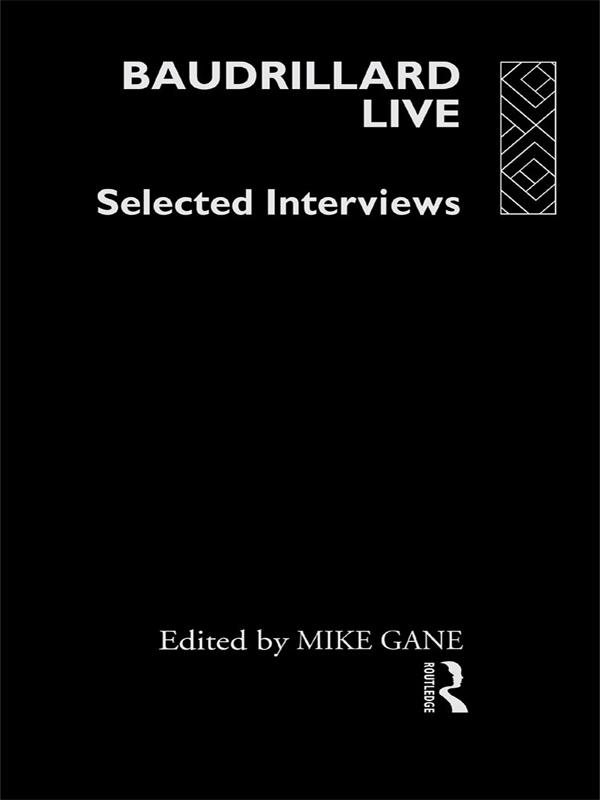 Baudrillard Live by Mike Gane