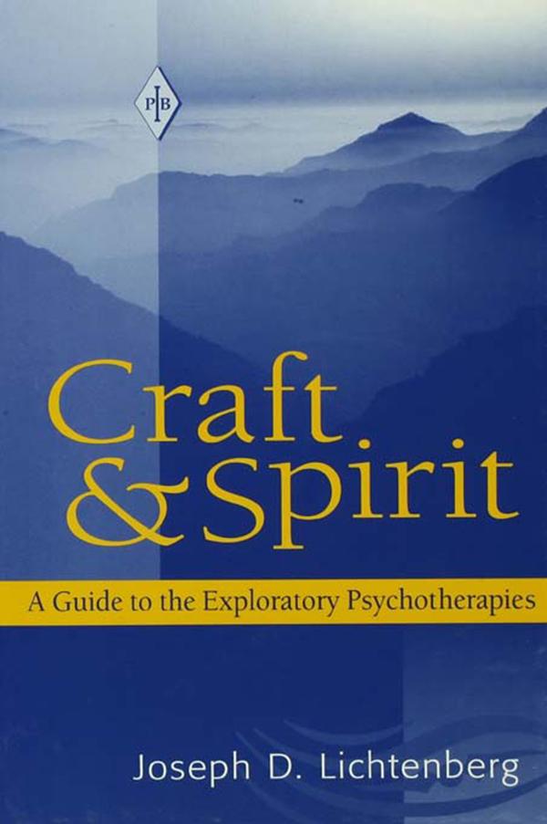 Craft and Spirit by Joseph D. Lichtenberg