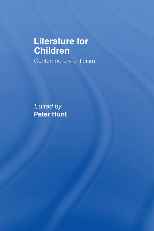 Literature For Children by Peter Hunt