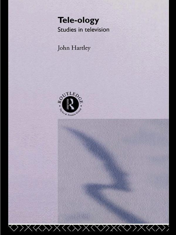 Tele-ology by John Hartley