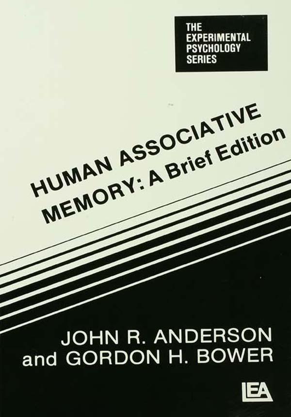 Human Associative Memory by G. H. Bower, John R. Anderson