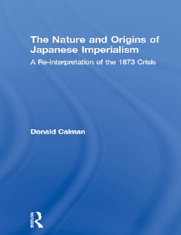 The Nature and Origins of Japanese Imperialism